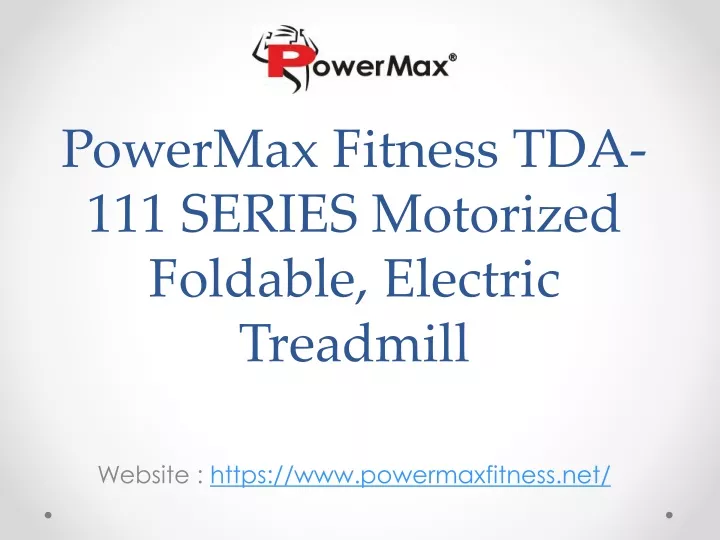 powermax fitness tda 111 series motorized foldable electric treadmill