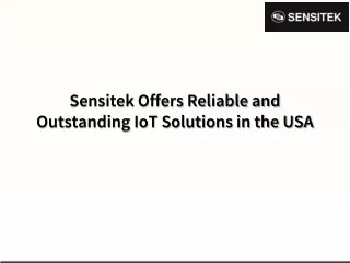 Sensitek Offers Reliable and Outstanding IoT Solutions in the USA
