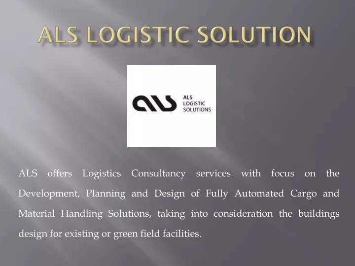 als logistic solution