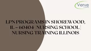 LPN PROGRAMS IN SHOREWOOD, IL – 60404  NURSING SCHOOL  NURSING TRAINING ILLINOIS
