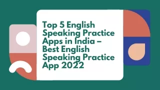 Top 5 English Speaking Practice Apps in India – Best English Speaking Practice App 2022