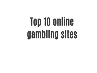 Top 10 online gambling sites
