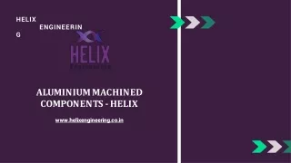 aluminium machined components – Helix Engineering