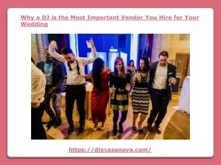 Why a DJ is the Most Important Vendor You Hire for Your Wedding