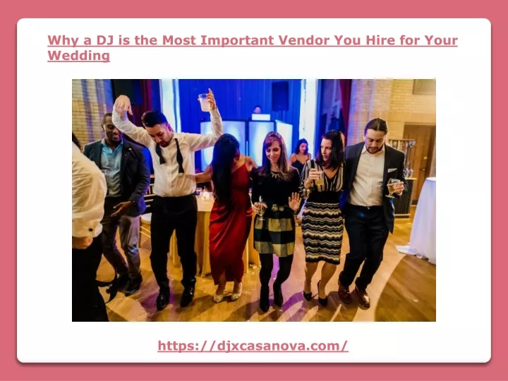 why a dj is the most important vendor you hire