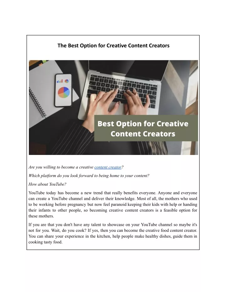 the best option for creative content creators