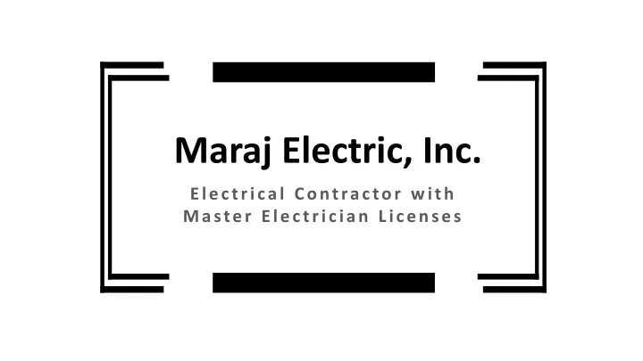 maraj electric inc