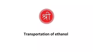 Transportation of ethanol
