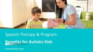Speech Therapy  Program Benefits for Autistic Kids