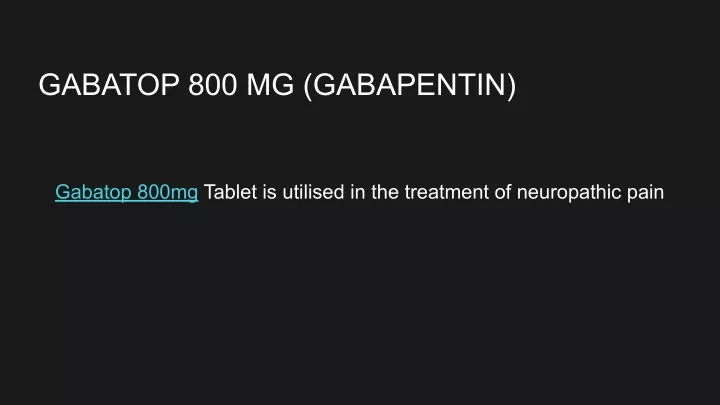gabatop 800 mg gabapentin