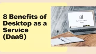 8 benefits of desktop as a service daas