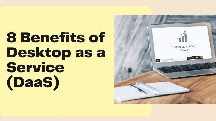 8 benefits of desktop as a service daas