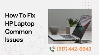 How To Fix (817) 442-6643 HP Laptop Common Issues