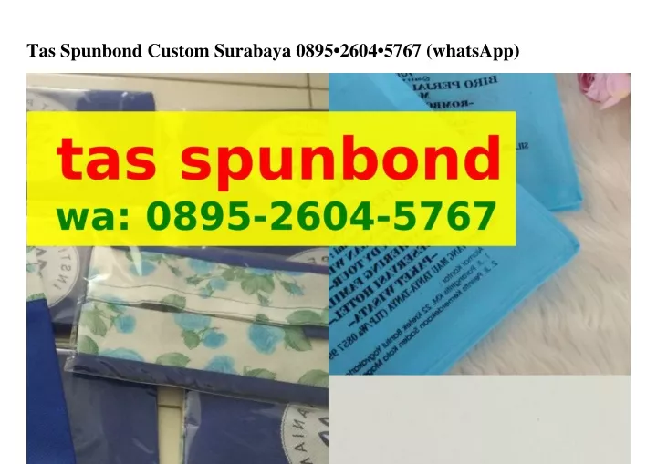 tas spunbond custom surabaya 0895 2604 5767