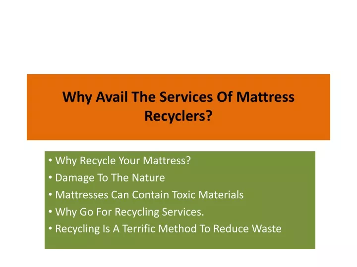 why avail the services of mattress recyclers