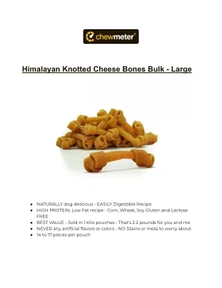 Himalayan Knotted Cheese Bones Bulk - Large