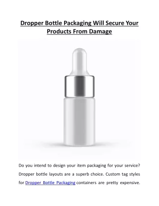 Dropper Bottle Packaging Will Secure Your Products From Damage