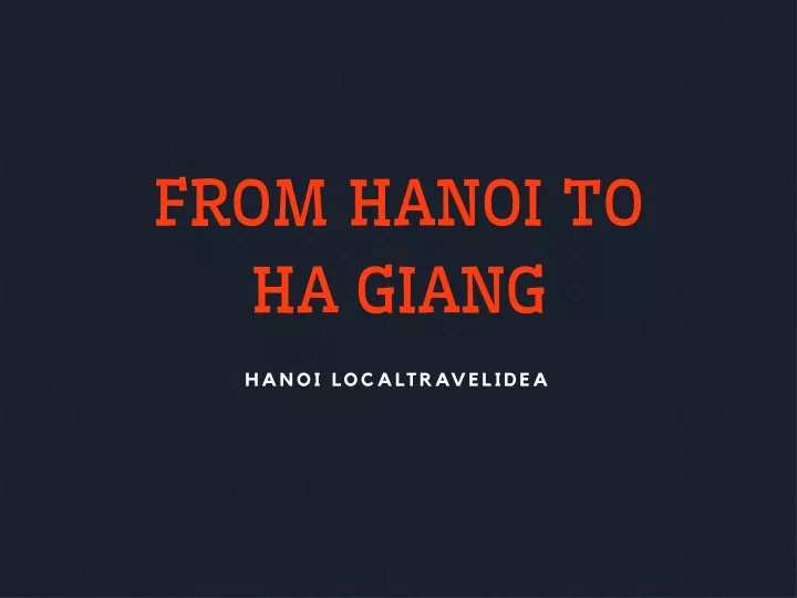 from hanoi to ha giang