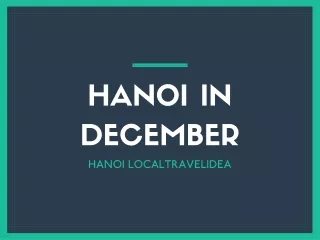 hanoi in december hanoi localtravelidea