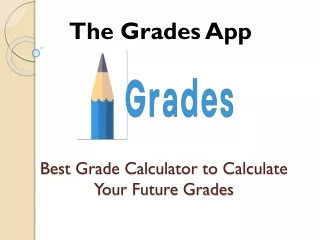 Grade Calculator to Calculate Your Future Grades