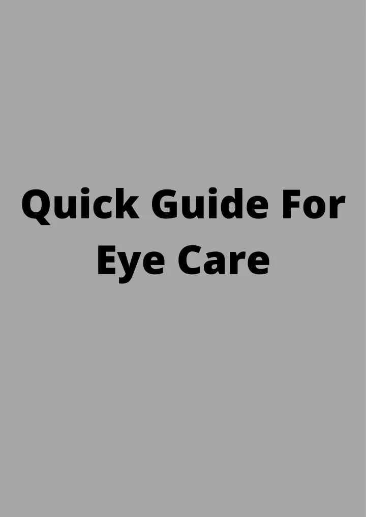 quick guide for eye care