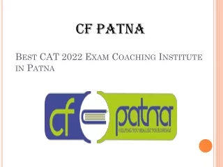 CF Patna - Best CAT 2022 Exam Coaching Institute in Patna