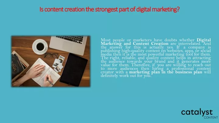 is content creation the strongest part of digital marketing