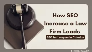 How SEO Increase a Law Firm Leads by Digital Marketing Agency in Caledon