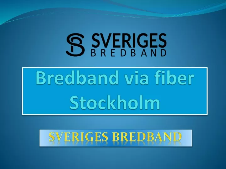 bredband via fiber stockholm