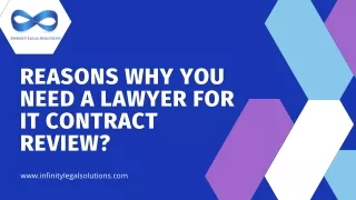Reasons Why you need contract lawyers for IT contract review? | Infinity Legal