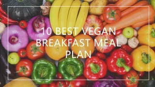 10 Best Vegan Bearkfast Meal Plan by Rootd