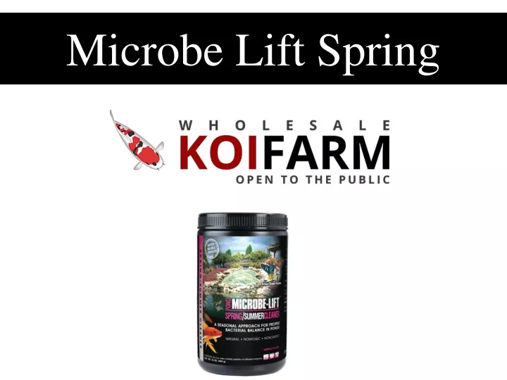 microbe lift spring