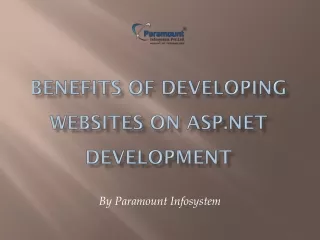 Benefits of Developing Websites on Asp.Net Development