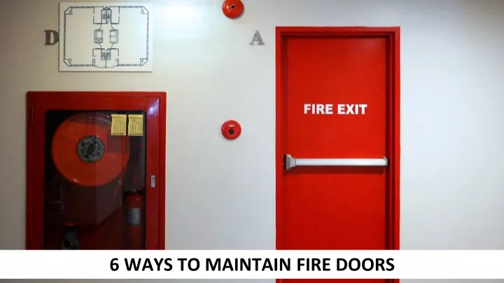 6 ways to maintain fire doors