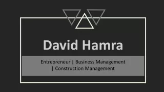 David Hamra - A Successful Entrepreneur From Tulsa, Oklahoma
