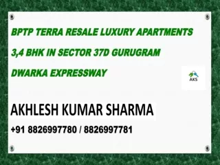 Apartment Available For Sale – Bptp Terra 3&4 BHK Sector 37D Gurugram Dwarka Exp