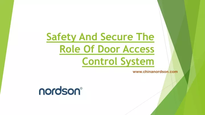 safety and secure the role of door access control system