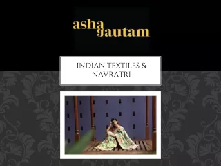 Indian Textiles & Navratri