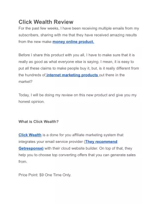 click wealth review for the past few weeks i have
