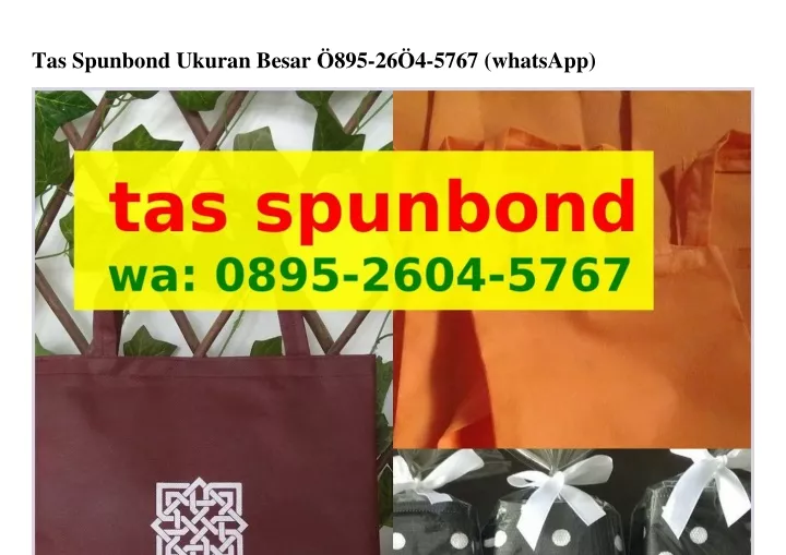 tas spunbond ukuran besar 895 26 4 5767 whatsapp