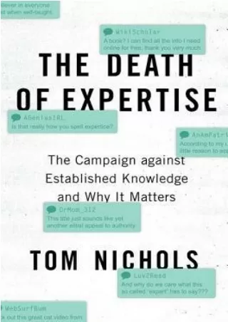 Kindle The Death of Expertise: The Campaign Against Established Knowledge and Why It Matters Full