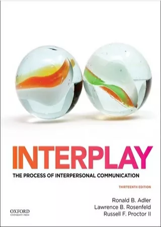 Read and download Interplay: The Process of Interpersonal Communication Full