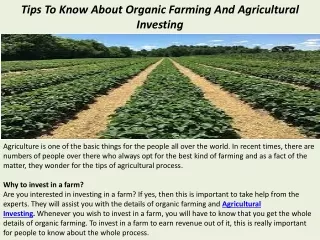 Tips To Know About Organic Farming And Agricultural Investing