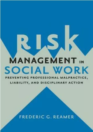 pdf download books Risk Management in Social Work: Preventing Professional Malpractice, Liability, and Disciplinary Acti