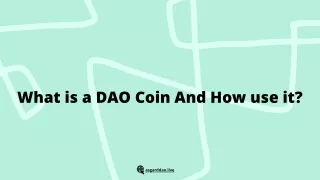 What is a DAO Coin And How use it?
