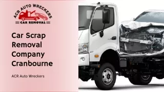 Eco Friendly Damaged Car Removal Service in Cranbourne