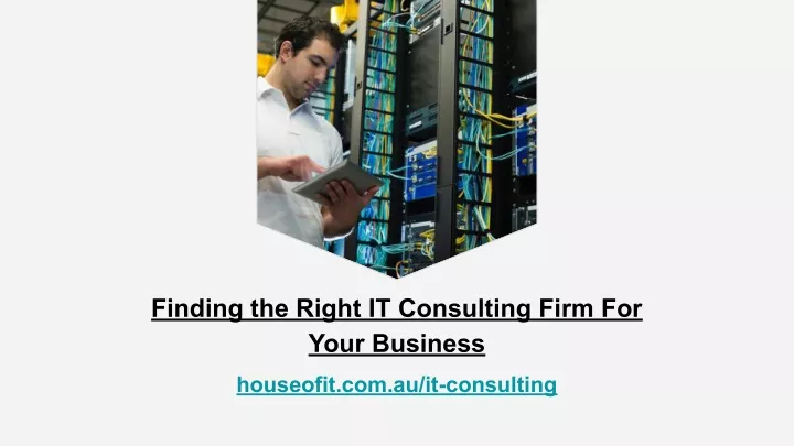 finding the right it consulting firm for your