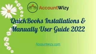 QuickBooks Installations & Manually User Guide 2022