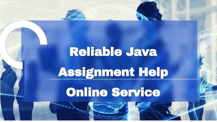 reliable java a ssignment h elp online service