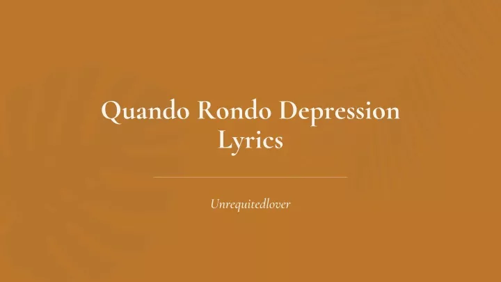 quando rondo depression lyrics